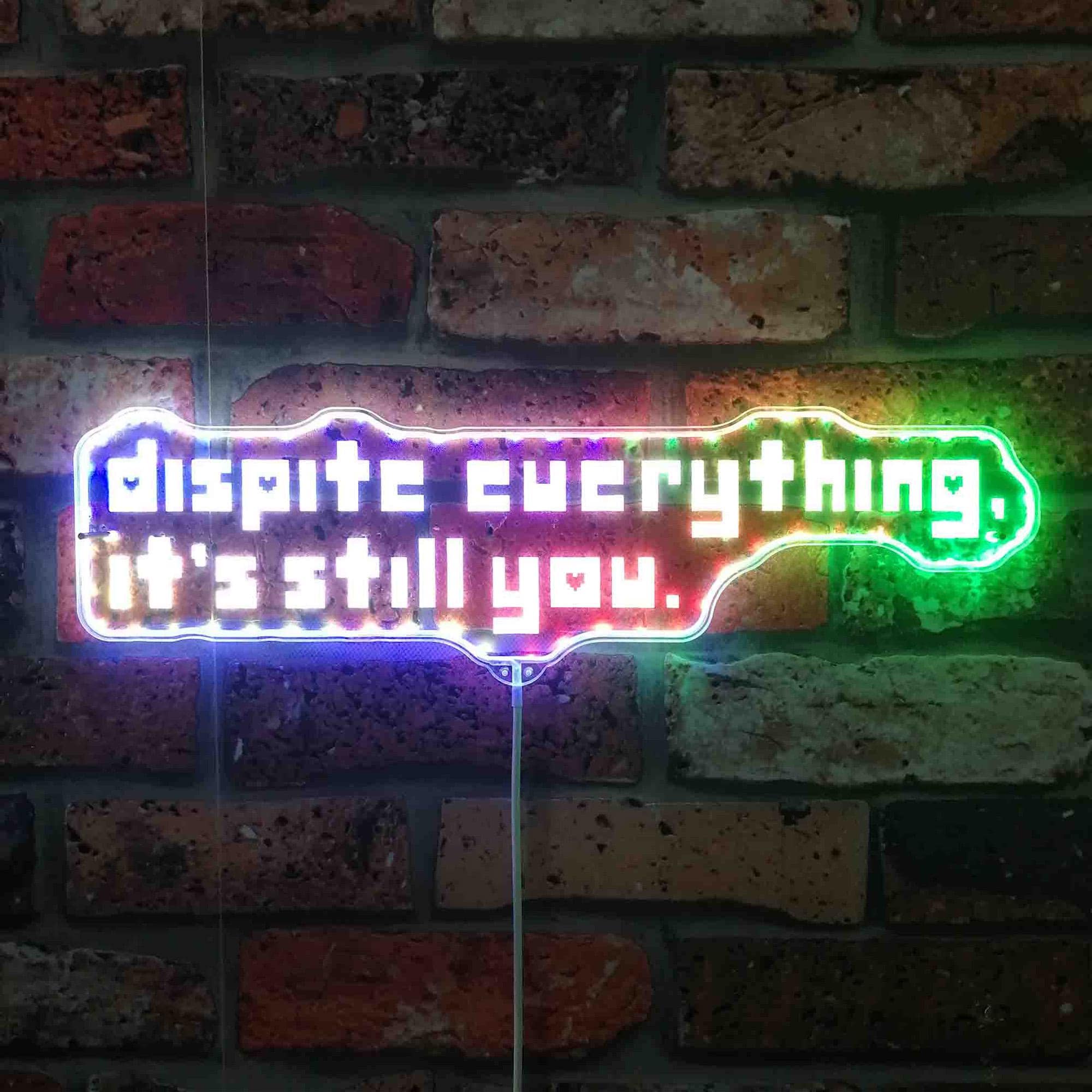 Despite everything, it's still you LED Light Sign, Custom Undertale Game Room Gaming LED Sign, Display Gift For Game Room