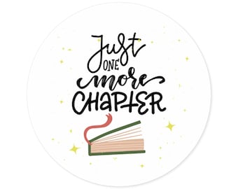 Pegatina "Solo un capítulo más" / Vinilo brillante para amantes de los libros