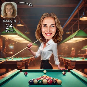 Puede incluir: Una caricatura de una mujer jugando al billar en un bar. Ella sostiene un taco de billar y está a punto de hacer un tiro. Hay bolas de billar en la mesa y una superficie de fieltro verde. El texto "Listo en 24 horas" es visible en la imagen.