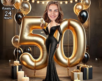 May include: A digital caricature of a woman in a black gown holding a champagne flute, standing in front of a large gold number 50 balloon. Gold and black balloons, candles, and gift boxes decorate the background. The text "Ready in 24 Hours" is in the upper left corner.