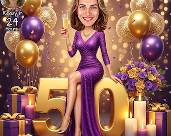 May include: A digital illustration of a woman in a purple dress, holding a champagne glass, sitting on a large gold number 50. The image includes gold and purple balloons, gifts, candles, and flowers. Text in the upper left corner reads "Ready in 24 Hours."