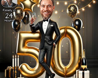 May include: A digital illustration of a man in a tuxedo holding a champagne glass, leaning against a large gold number 50 balloon. Black and gold balloons, candles, and gift boxes complete the celebratory scene. The text "Ready in 24 Hours" is visible.