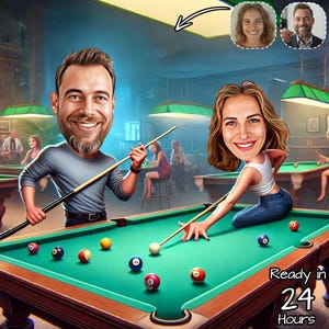 May include: Digital caricature of a man and woman playing pool, with oversized heads and exaggerated features. The pool table is green with colorful balls. The image includes the text "Ready in 24 Hours".