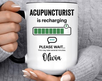 Best Acupuncturist Gift Mug For Women and Men, For Birthday, Appreciation, Thank You Gift, A Personalized Custom Name Coffee Mug