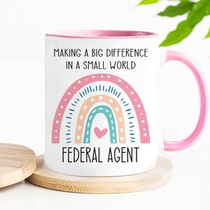 Funny FEDERAL AGENT Gift Mug for Men and Women l For Birthday, Appreciation, Thank You Gift, A Personalized Custom Name Coffee Mug