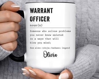Funny Warrant Officer Gift Mug l For Women and Men l Appreciation, Birthday, Retirement Gift l Personalized Custom Name Coffee Cup