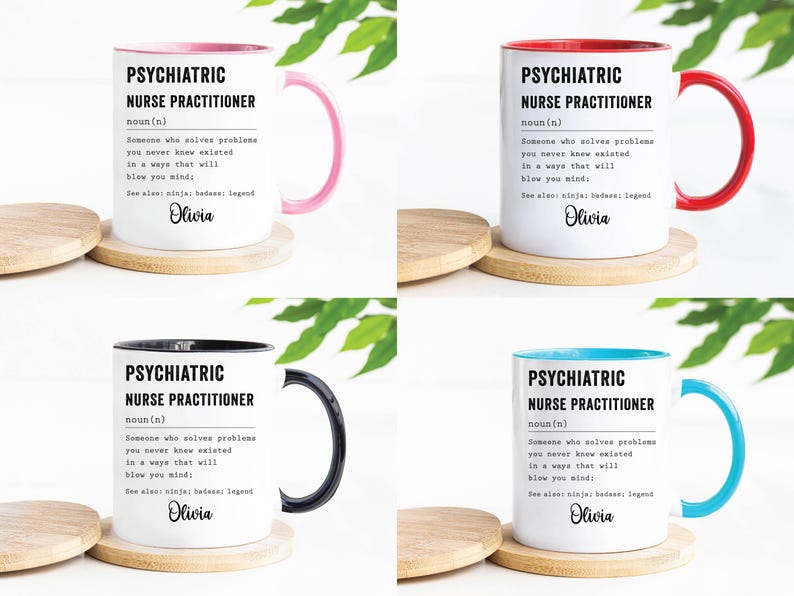 Psychiatric Nurse Practitioner Gift for Men and Women l For Birthday, Appreciation, Thank You Gift, A Personalized Custom Name Coffee Mug image 8