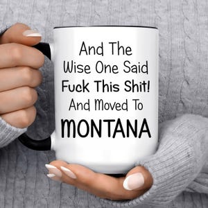 Moving to Montana Gift, Relocating to Montana Gift, Montana Mug, Co-worker relocation present, Moving away gift, Funny Moving Gift