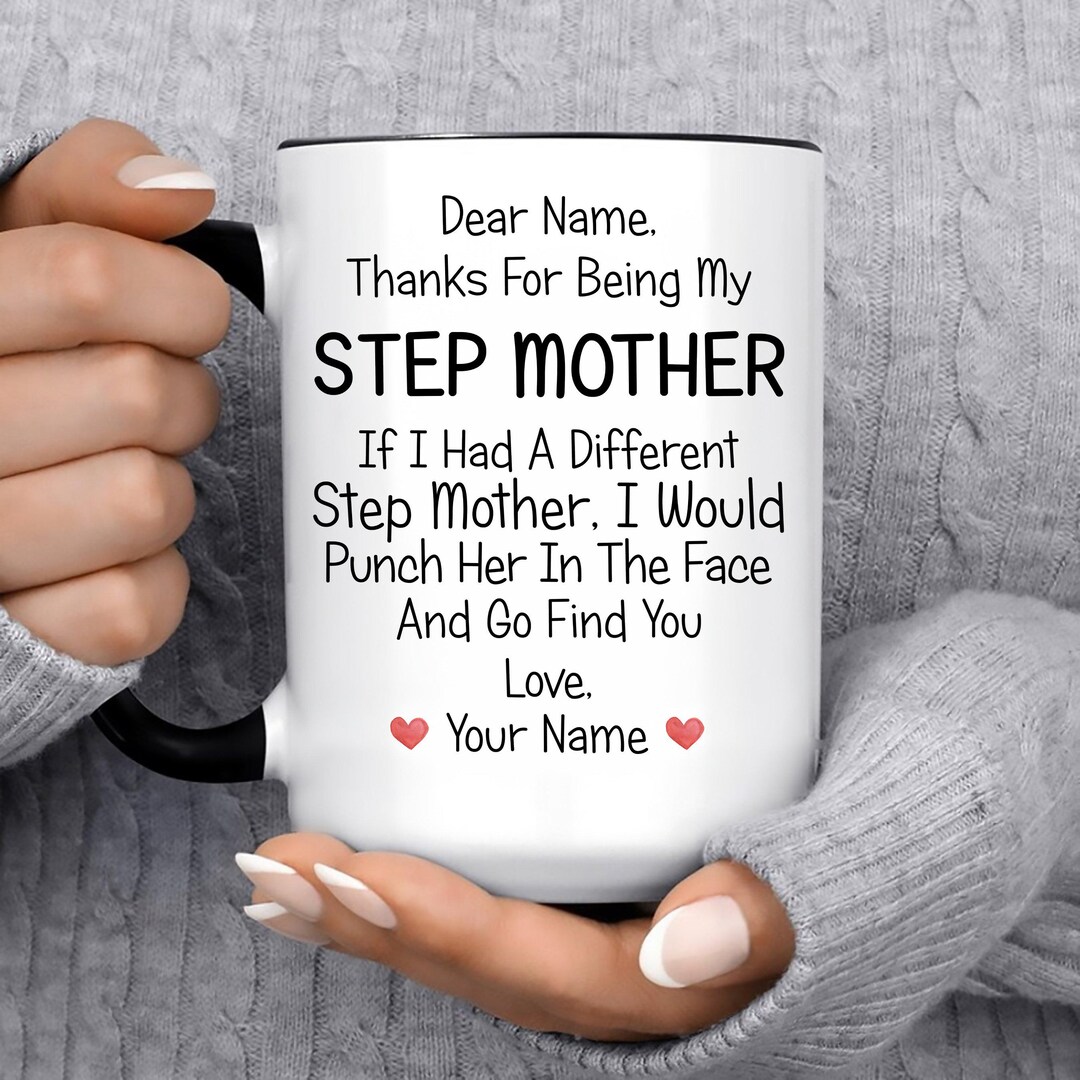 Step Mother Gifts, Funny Step Mother Gift, Step Mother Mug, Step Mother ...