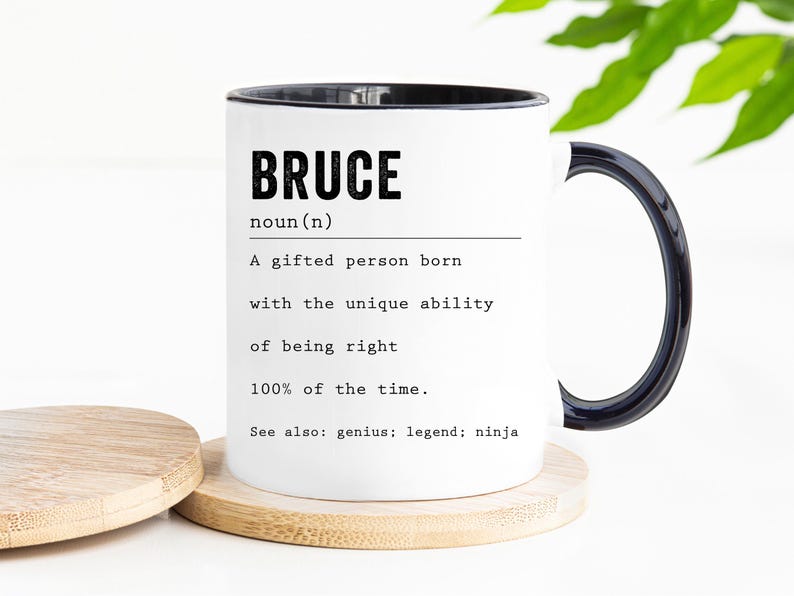 Sarcastic Bruce Mug, Bruce Definition Mug, Funny Bruce Gift ...