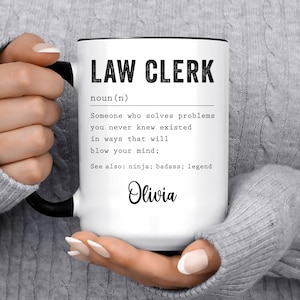 Funny LAW CLERK Gift Mug for Men and Women l For Birthday, Appreciation, Thank You Gift, A Personalized Custom Name Coffee Mug