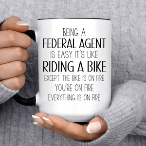 Funny FEDERAL AGENT Gift Mug for Men and Women l For Birthday, Appreciation, Thank You Gift, A Personalized Custom Name Coffee Mug