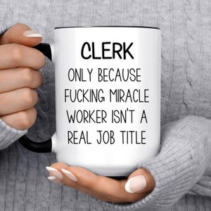 Funny Clerk Gift Mug For Women and Men l For Payroll, Law, Mail l Birthday, Christmas Thank You Gift l Personalized Custom Name Coffee Mug