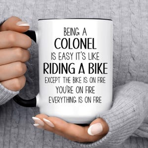 Funny Colonel Gift Mug For Women and Men, For Birthday, Appreciation, Thank You Gift, A Personalized Custom Name Coffee Mug