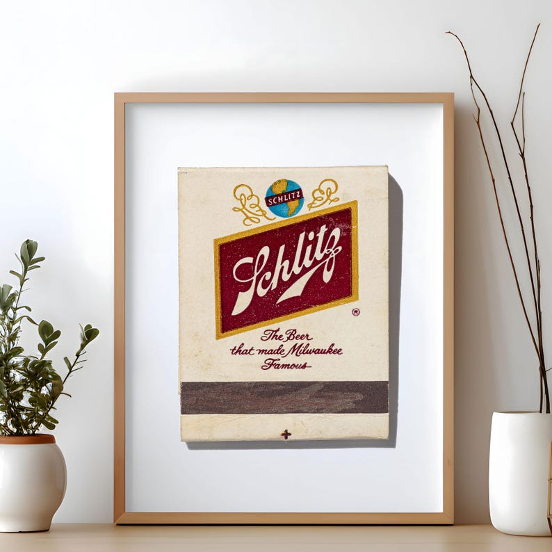 Schlitz beer vintage matchbook art print, The Beer That Made Milwaukee Famous