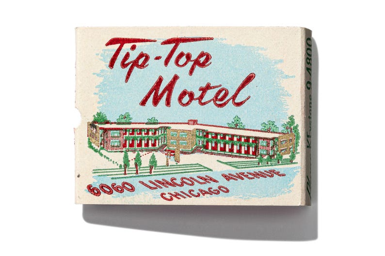 May include: Vintage matchbook cover for the Tip-Top Motel in Chicago, Illinois. The cover features a colorful illustration of the motel building with a blue sky background and the text "Tip-Top Motel" in red lettering. The address "6060 Lincoln Avenue, Chicago" is printed below the illustration.