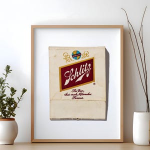 Schlitz beer vintage matchbook art print, The Beer That Made Milwaukee Famous