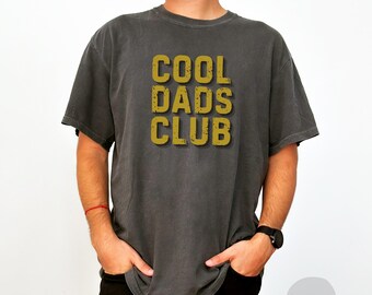 COOL DADS CLUB Comfort Colors Shirt Funny Daughter Gift, Present-For-Dad, Daddy Shirt, Tees for Men Birthday-Christmas Fathers Day Trending
