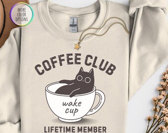 Coffee Club, Coffee sweatshirt, Coffee Lover Shirt, Funny Coffee Shirt, Coffee Cat T-Shirt, Tired Mom, Moms Coffee Club, Cute Coffee Shirt