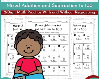 Mixed Addition and Subtraction to 100 Worksheets | With and Without Regrouping | 1st & 2nd Grade Math Practice