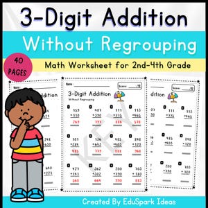 3-Digit Addition Worksheet | Without Regrouping | Math Printable for 2nd & 3rd Grade | Digital Download