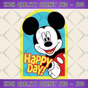 Mickey Mouse Feliz Día SVG PNG, Mickey Svg, Mouse svg, Mouse png, Cumpleaños Svg, Mickey Mouse Clubhouse svg, Descarga instantánea, Mickey Png