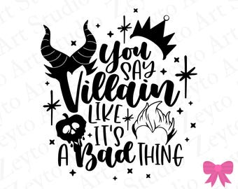 May include: Black graphic design with the text "You say Villain like it's a bad thing." The design includes a crown, horns, a skull, and flames. Decorative stars are also included.