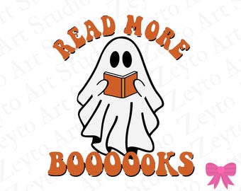 Read More Books Ghost PNG SVG, Cute Book Lover Ghost Clipart, Reading Halloween Sublimation, Bookish Shirt Digital Download Design