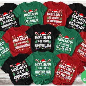 200 Quotes Most Likely to Christmas Shirt, Family Matching Christmas T-Shirts, Christmas Shirt, Funny Christmas Shirt, Family Pajamas