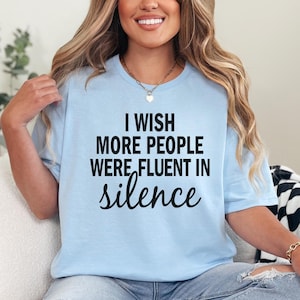 Humorous T Shirt, Funny Saying Shirt, Funny Women Shirt, Shirt With Saying, Sarcastic Shirt, Funny Shirt, Sarcasm Shirt