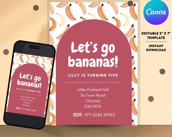 Lets Go Banana's Party Invite Downloadable Template for print and digital, Pattern Party Invite, Canva Template, Birthday invitation Fruit