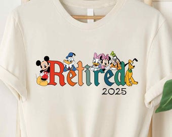 Disney Teacher Retired 2025 Shirt, Disneyland Retired Shirt, Retirement 2025  Shirt, Retirement Shirt, Disney Retirement Shirt