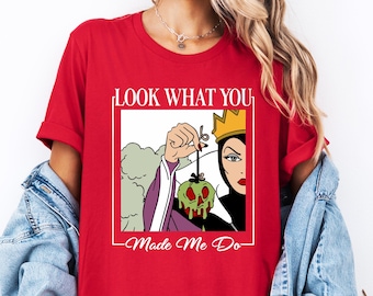 Schauen Sie, was Sie mich gemacht haben Shirt Disney Bösewichte Shirt, Disney Böse Königin Shirt, Bösewichte Charaktere Sweatshirt, Disney Bösewichte passende T-Shirt