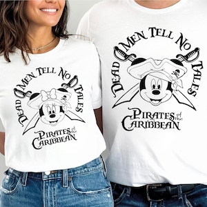 Disney Mickey And Minnie Pirates Of The Caribbean Couple Shirt, Dean Men Tell No Tales Tee, Pirate Shirt, Cruising Shirt, Mickey Pirates Tee
