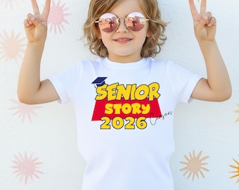 Custom Toy Story Senior Story 2026 Shirt, Graduation Story Shirt, Toy Story Grad Shirt, Graduation 2026 Shirt, Graduation Party Shirt