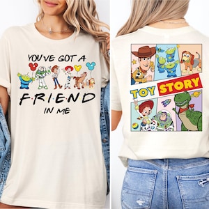 Disney Toy Story Shirt, You've Got A Friend In Me Shirt, Toy Story Shirt, Family Trip Tee, Toy Story Characters Shirt, Toy Story Friends Tee