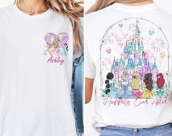 Disney Princess Happily Ever After Custom Shirt,Princess Trip Tee, Princess Birthday Shirt, Disney Girls Trip Tee, Disney Best Friends Shirt