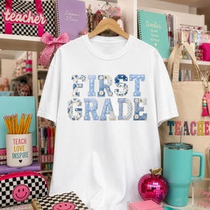 Faux Patchwork First Grade Teacher Shirt, Back to School Teacher T-shirt, Teacher Gift, First Day Of The School Tee, 1stGrade Teacher Hoodie