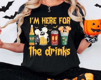 I&#39;m Here For The Drinks T-shirt, Halloween Drinks Shirt, Epcot Foodie Shirt, Disney Halloween Drinking Team Shirt,Halloween Party Sweatshirt