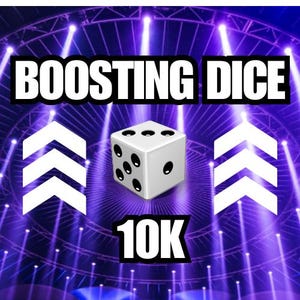 May include: A white dice with black dots is in the center of the image. The dice is surrounded by a purple background with white arrows pointing upwards. The text "BOOSTING DICE 10K" is at the top of the image.
