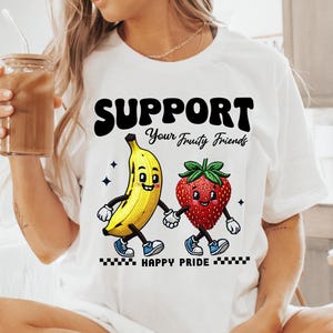 Funny Pride Shirt,Support Your Fruity Friends Tee,LGBTQ Graphic T Shirt,Happy Pride Shirt,Retro Fruit Parade Shirt,Inclusive Pride Tee
