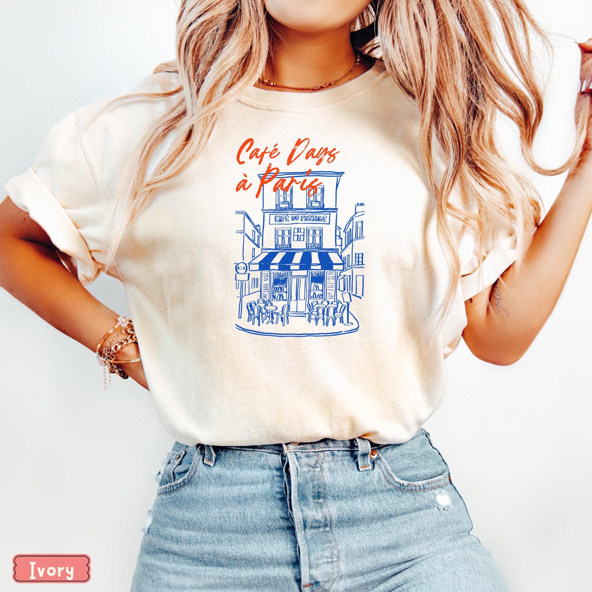 Café Days À Paris Shirt,French Cafe Tee,Paris Street Shirt,Travel Graphic Tee,Comfort Colors Shirt,Paris Trip Shirt,Travel Shirt,Gift