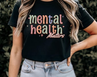 Camiseta de salud mental, camiseta de salud mental, camiseta de terapia, camiseta de concientización sobre la salud mental, camiseta de mujer, camiseta brillante, camiseta recreativa