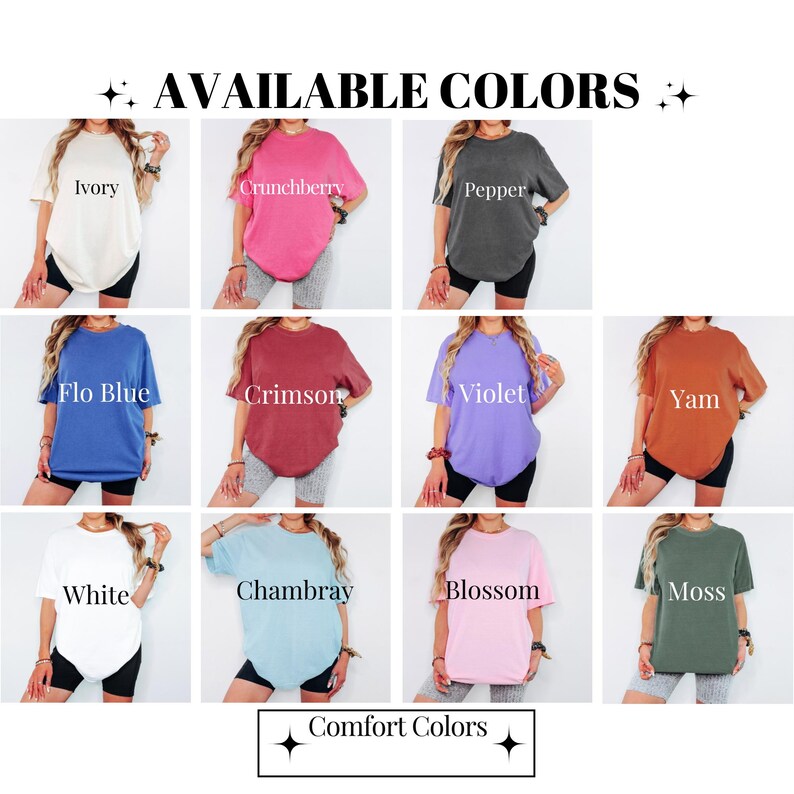 Puede incluir: Una exhibici&oacute;n de camisetas en varios colores, incluyendo marfil, carmes&iacute; y musgo. Se muestra el texto "AVAILABLE COLORS" y "Comfort Colors". Cada camiseta es mostrada en una persona.