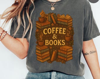 T-Shirt für Kaffee- und Bücherliebhaberinnen, Geschenkidee für Kaffeefans, Lese-T-Shirt für Bücherwürmer, Comfort Colors®-Shirt, Gemütliches Geschenk für Leseratten