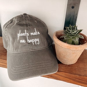 Plants Make Me Happy Dad Hat You choose hat color image 3