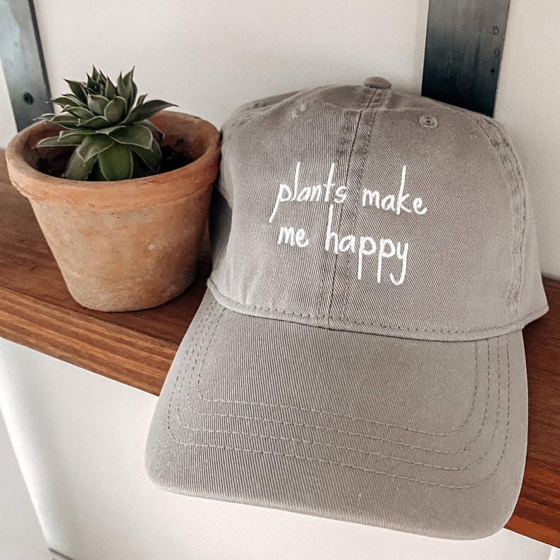 Plants Make Me Happy Dad Hat You choose hat color image 4
