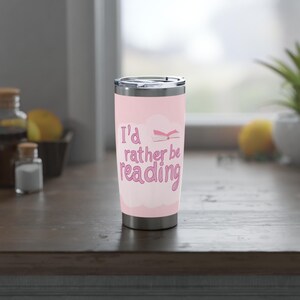 Book Lover 20oz Tumbler, Reading Vagabond Travel Mug, I&#39;d Rather Be Reading Cup, Wanderlust Bookish Gift, Introvert Bookworm Coffee Tumbler