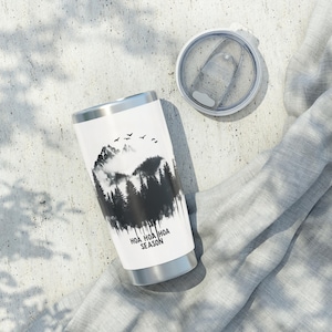 HOA HOA HOA Season, Travel Mug, Wanderlust Gift, Adventure Cup, Outdoor Lover, Nature Enthusiast