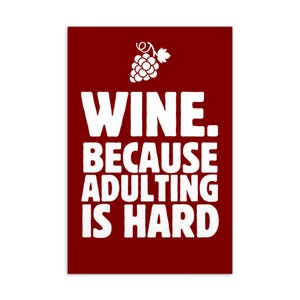 Vino perché diventare adulti è difficile Icona dell'uva / CARTOLINA DI ALTA QUALITÀ / Carta 4 x 6